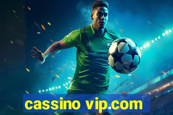 cassino vip.com